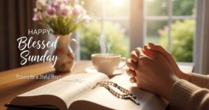 Happy Blessed Sunday Prayers for a Joyful Heart